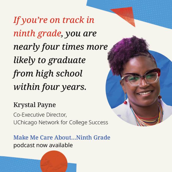 Krys Payne on why ninth-grade is critical to student success