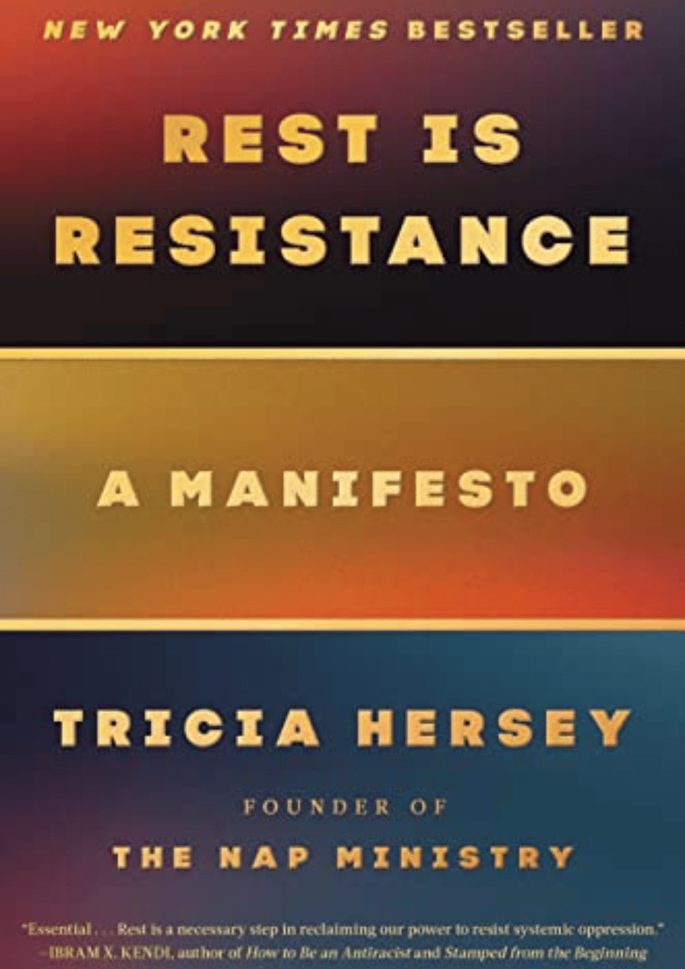 Rest Is Resistance: A Manifesto by Tricia Hersey